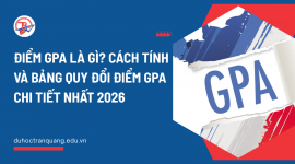 Điểm GPA là gì? Cách tính và bảng quy đổi điểm GPA chi tiết nhất 2026